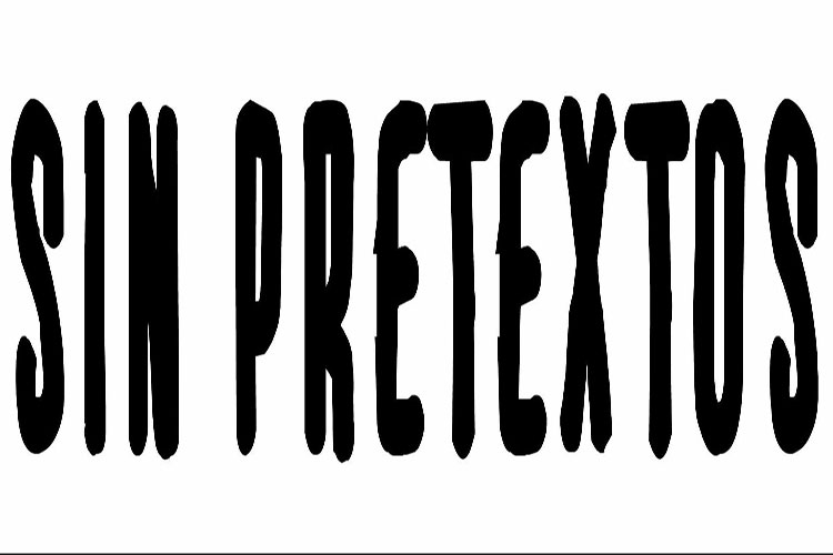 ¡Sin Pretextos!